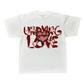 Undying Love Tee